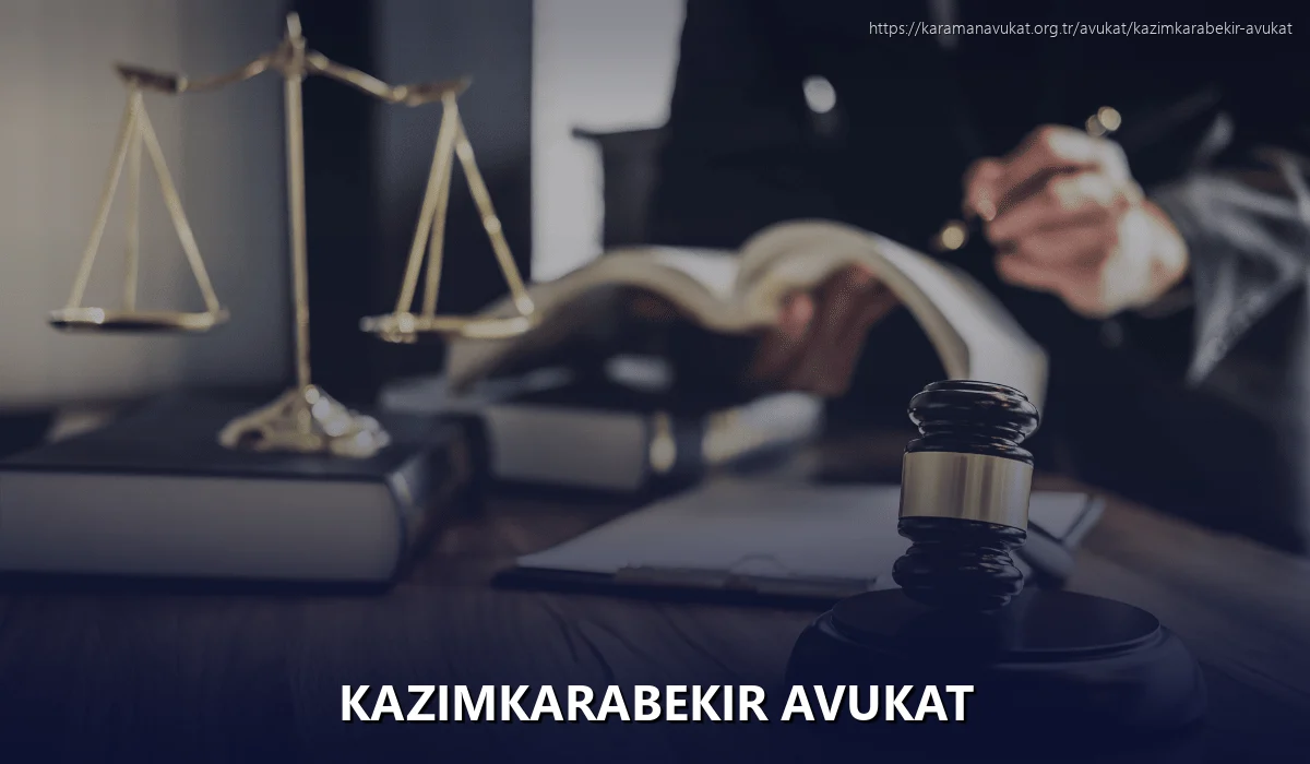 Kazımkarabekir Avukat