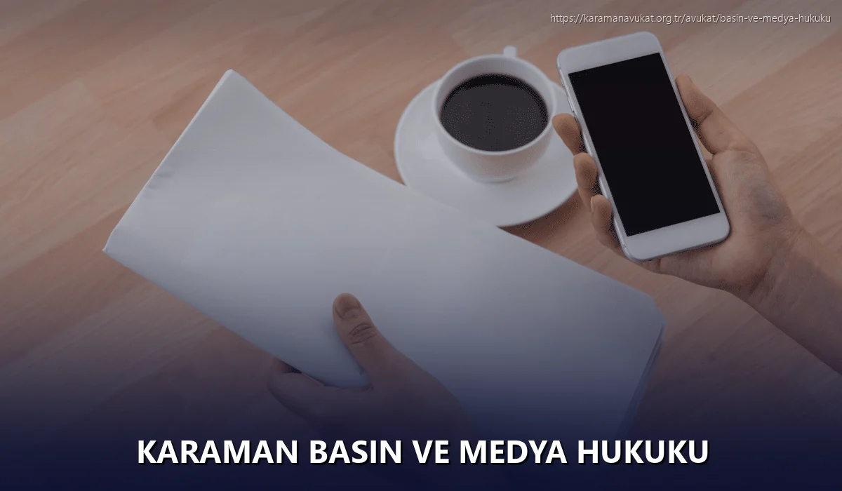 Karaman Basın ve Medya Hukuku