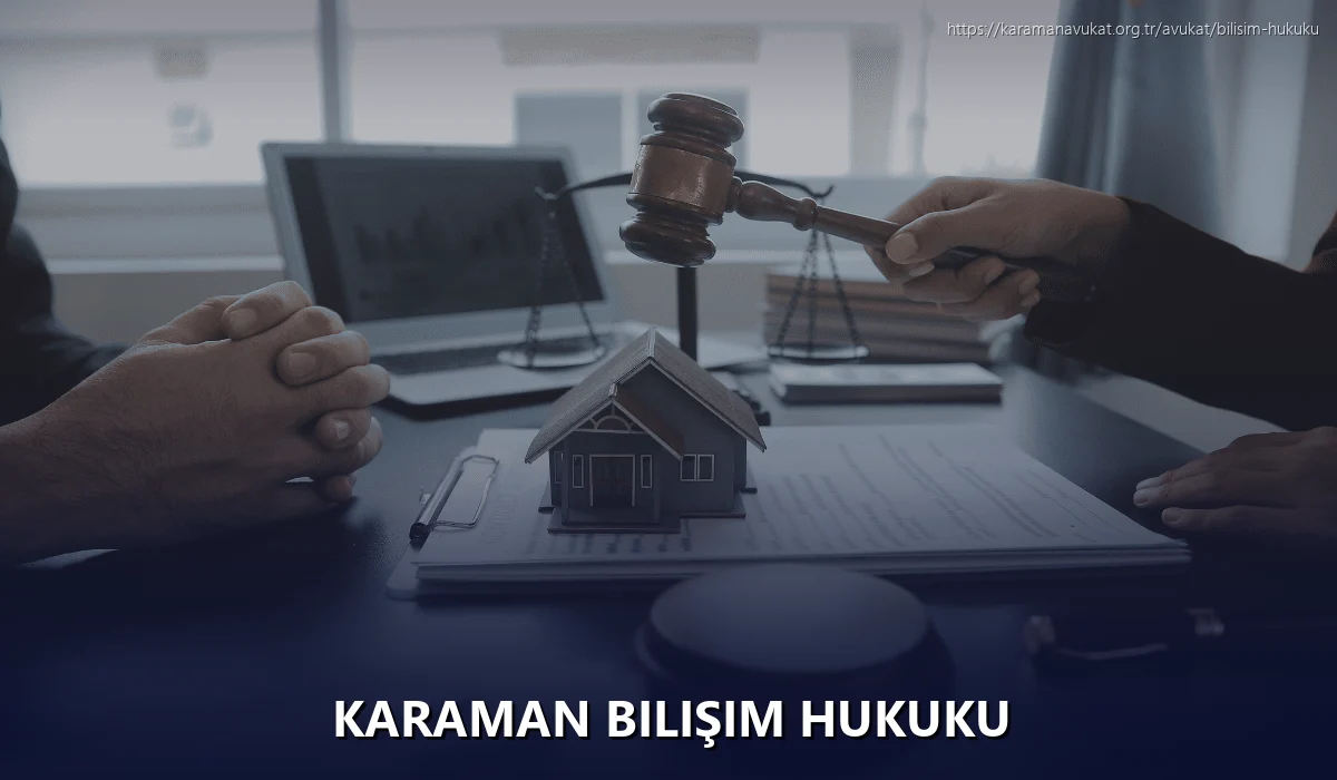 Karaman Bilişim Hukuku