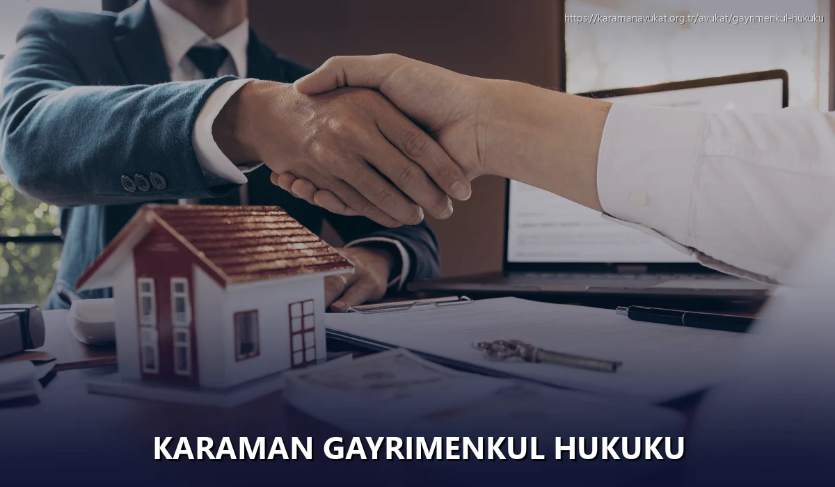 Karaman Gayrimenkul Hukuku