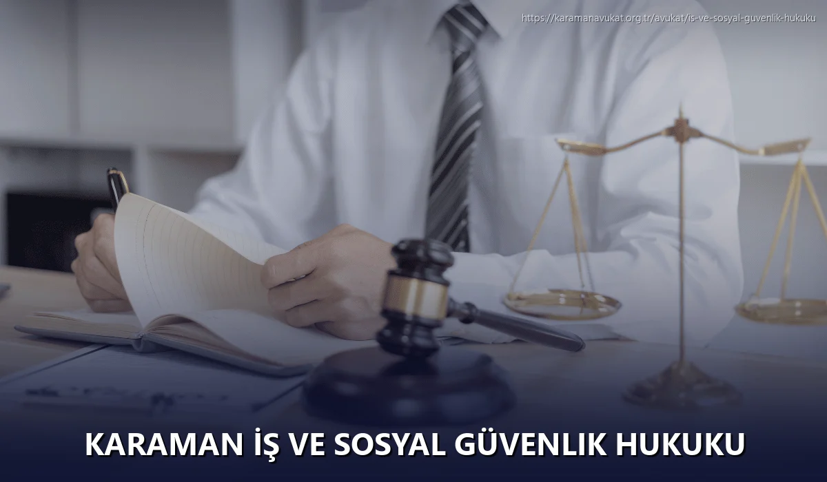 Karaman İş ve Sosyal Güvenlik Hukuku