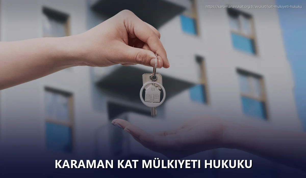 Karaman Kat Mülkiyeti Hukuku