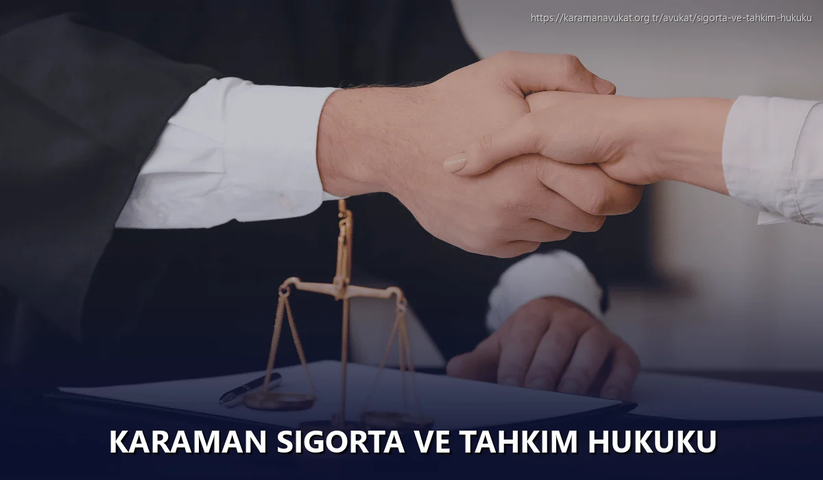Karaman Sigorta ve Tahkim Hukuku